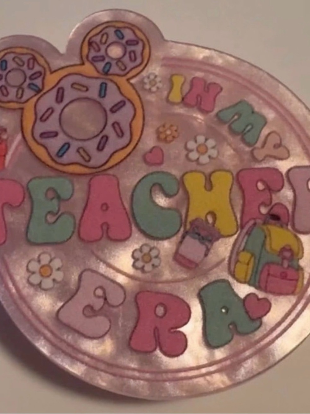 In My Teacher Era Pink Holographic Popsocket